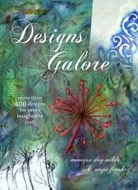 Designs galore